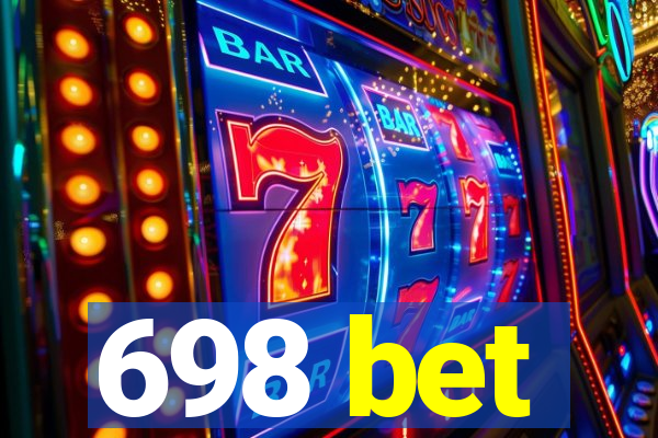 698 bet